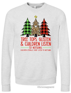 Children Don't Listen - Sweatshirt